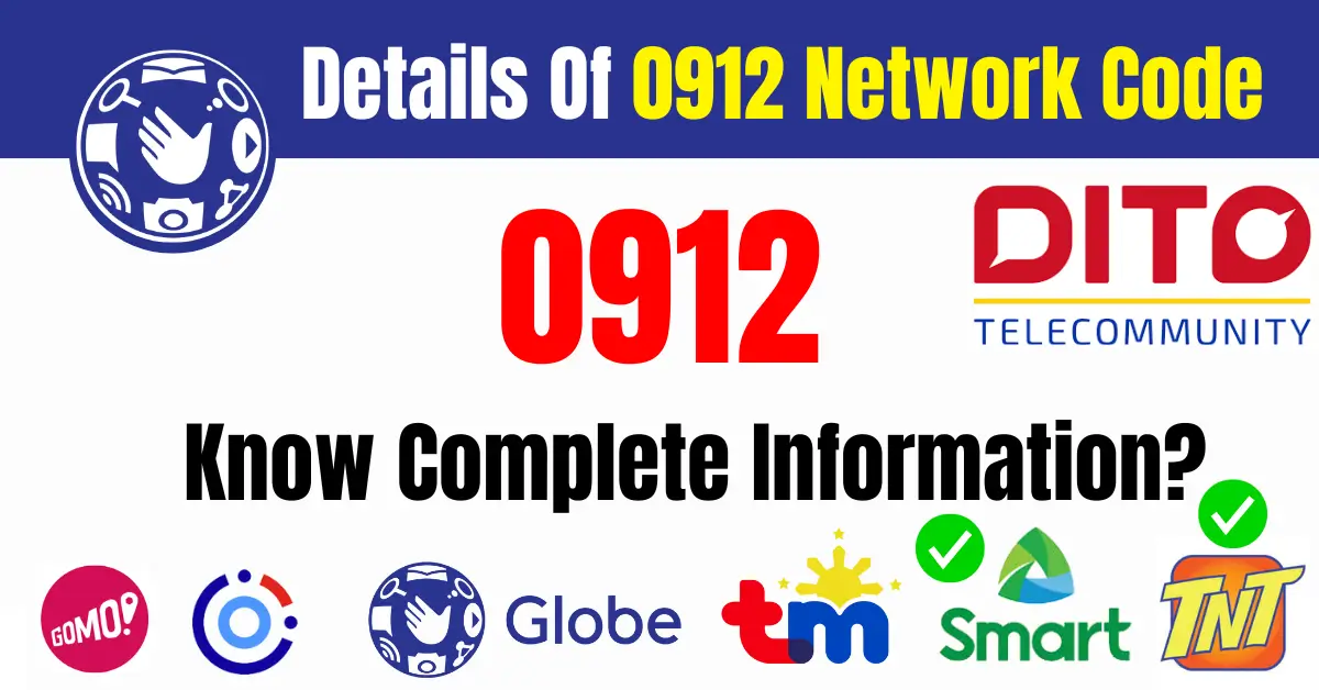 0912 Network Code Details Of TM, Globe, Or Smart Telecom