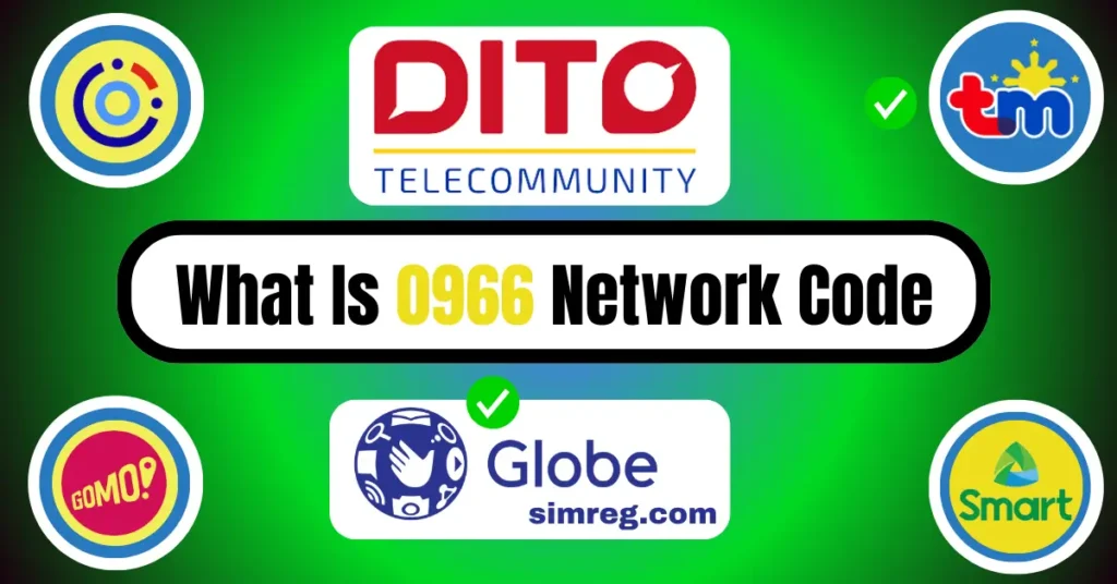 0966 Network Detailed Information Of TM, Globe, Or Smart Telecom