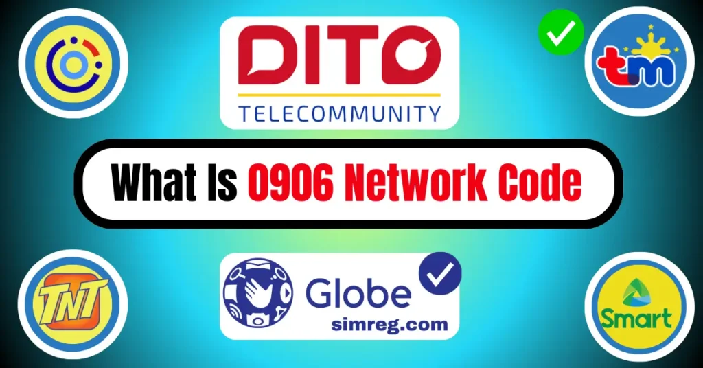 0906 Network Code Information Smart, DITO, Or Globe Telecom